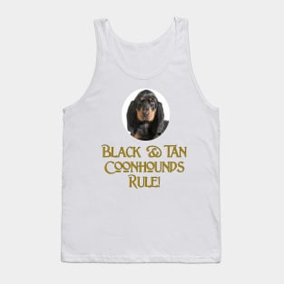 Black & Tan Coonhounds Rule! Tank Top